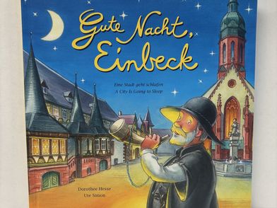 Cover Gute Nacht, Einbeck! Bundes Cover eines Kinderbuchs mit illustriertem Nachtwächter.